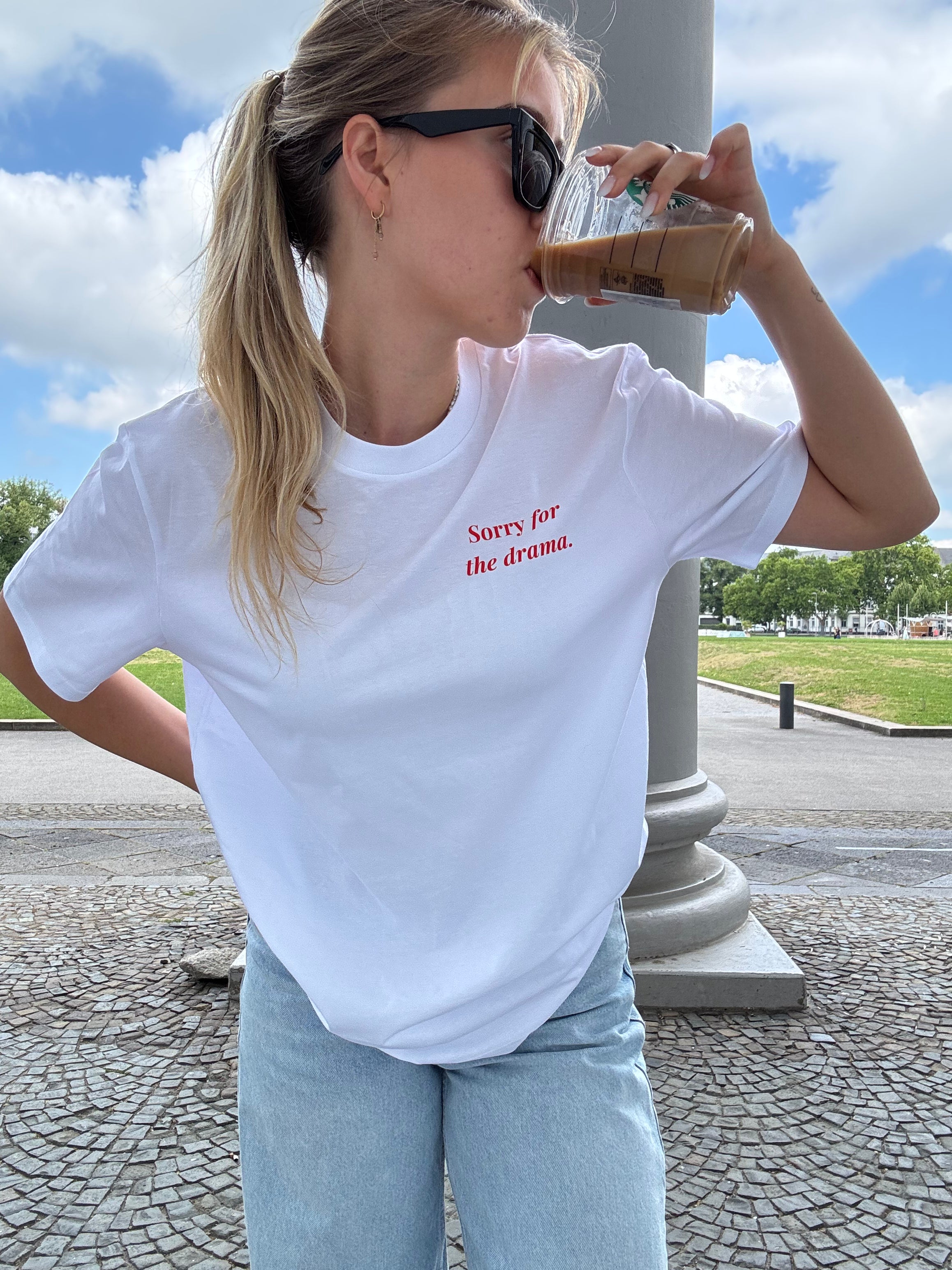"Sorry for the drama" – Statement T-Shirt